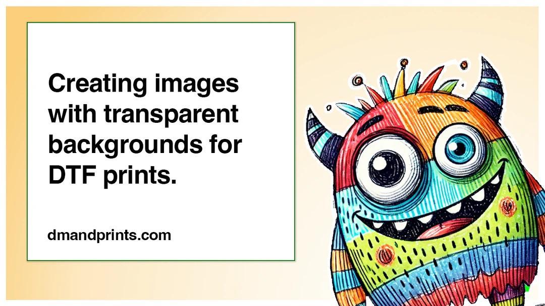 Creating Images with a Transparent Background for DTF Printing